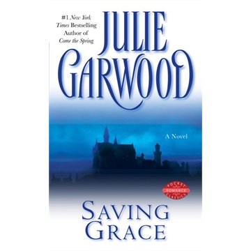 Julie Garwood: Saving Grace